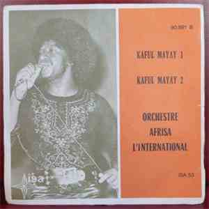 Orchestre Afrisa L'International - Kaful Mayay 1 & 2