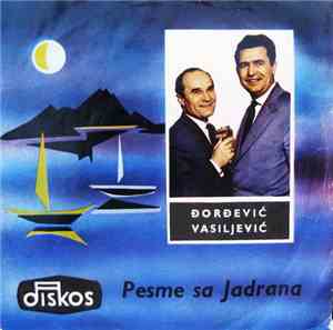 Đorđević-Vasiljević - Pesme Sa Jadrana