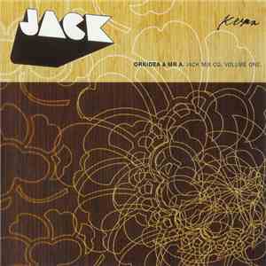 Orkidea & Mr. A - Jack Mix CD. Volume One.