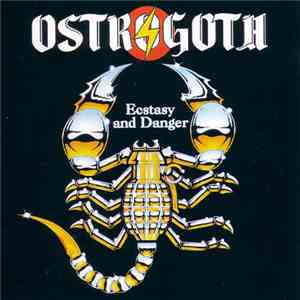 Ostrogoth - Ecstasy And Danger & Full Moon's Eyes