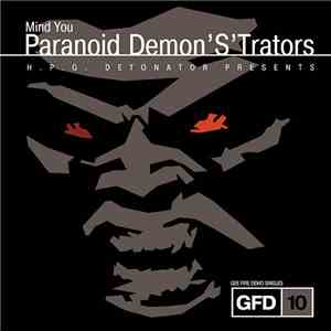 Paranoid Demon'S'Trators - Mind You