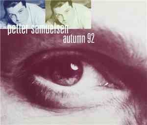 Petter Samuelsen - Autumn 92