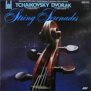 Pyotr Ilyich Tchaikovsky, Antonín Dvořák - String Serenades