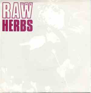 Raw Herbs, The - She's A Nurse But She's Alright