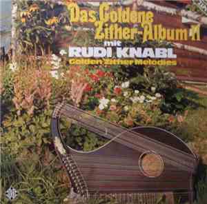 Rudi Knabl - Das Goldene Zither-Album II