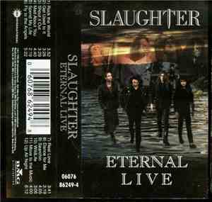 Slaughter - Eternal Live