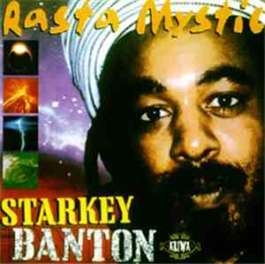 Starkey Banton - Rasta Mystic