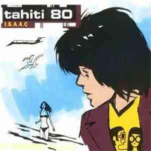 Tahiti 80 - I.S.A.A.C