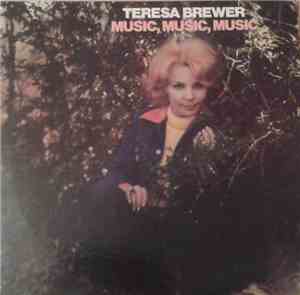 Teresa Brewer - Music, Music, Music