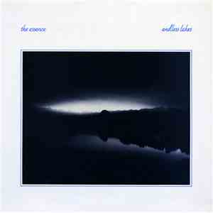 The Essence  - Endless Lakes
