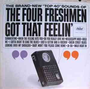 The Four Freshmen - The Four Freshmen Got That Feelin'