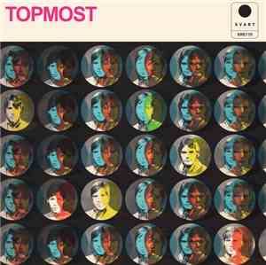 Topmost - Topmost