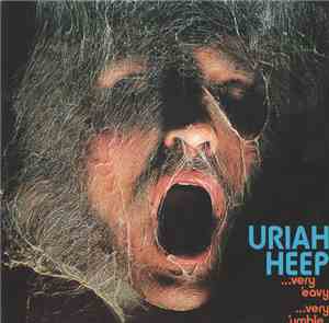Uriah Heep - ...Very 'Eavy ...Very 'Umble