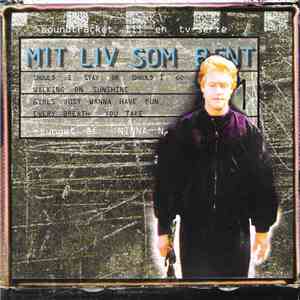 Various - Mit Liv Som Bent (Soundtracket Til En TV-Serie - Sunget Af Ninna  ...