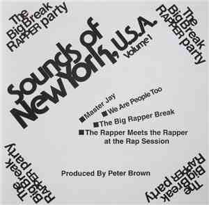 Various - Sounds Of New York, U.S.A. Volume 1 - The Big Break Rapper Party