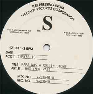 Was (Not Was) - Papa Was A Rolling Stone