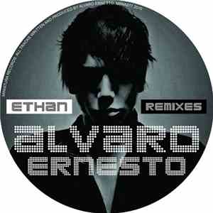 Alvaro Ernesto - Ethan (Remixes)