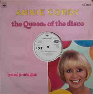 Annie Cordy - The Queen Of The Disco / Quand Je Suis Gaie