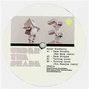 Bonar Bradberry - Raum Strasse / Turning Loose