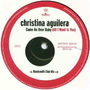 Christina Aguilera - Come On Over Baby (All I Want Is You)