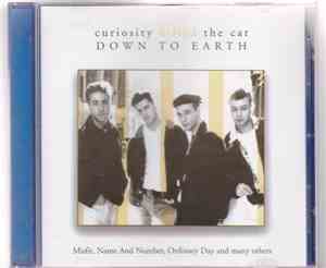 Curiosity Killed The Cat - Down To Earth