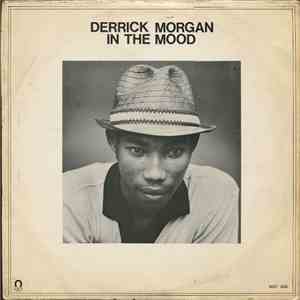 Derrick Morgan - In The Mood