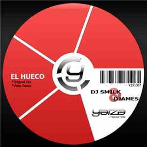 DJames, DJ Smilk - El Hueco