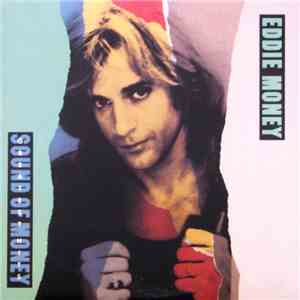 Eddie Money - Greatest Hits - Sound Of Money