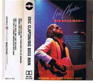 Eric Clapton - Big Boss Man
