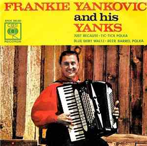 Frankie Yankovic And His Yanks - Beer Barrel Polka