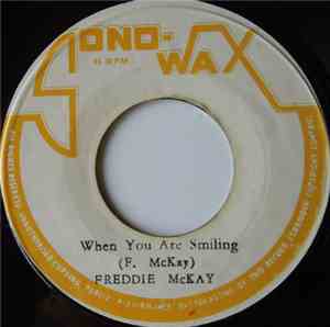 Freddie McKay - When You Are Smiling