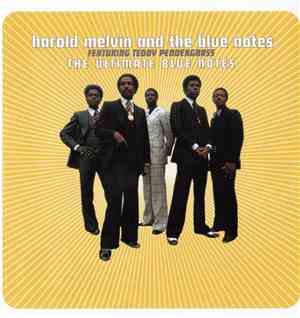 Harold Melvin And The Blue Notes Featuring Teddy Pendergrass - The Ultimate ...