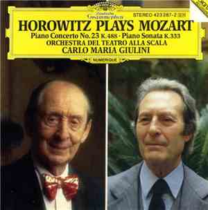 Horowitz Plays Mozart - Orchestra Del Teatro Alla Scala, Carlo Maria Giulin ...