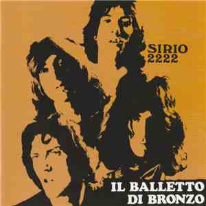 Il Balletto Di Bronzo - Sirio 2222