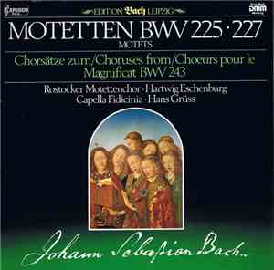 Johann Sebastian Bach, Rostocker Motettenchor, Hartwig Eschenburg, Capella  ...