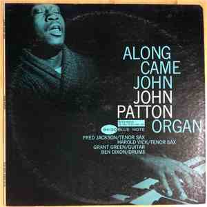 John Patton - Along Came John
