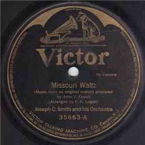Joseph C. Smith And His Orchestra - Missouri Waltz / Kiss Me Again