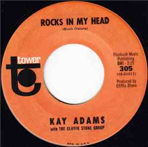 Kay Adams With The Cliffie Stone Group - Rocks In My Head