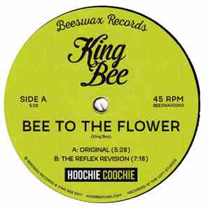 King Bee  - Bee To The Flower