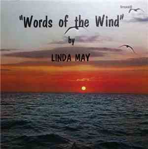 Linda May - Words Of The Wind