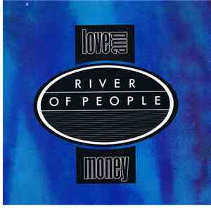Love And Money - River Of People