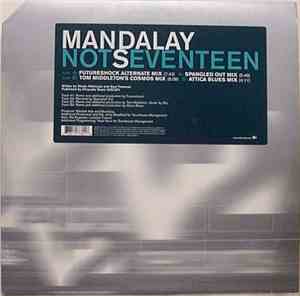 Mandalay - Not Seventeen