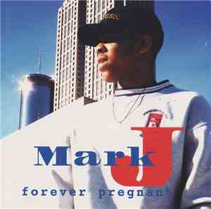 Mark Johnson  - Forever Pregnant