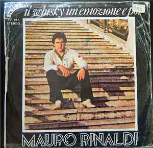 Mauro Rinaldi  - Forse E' Meglio / Il Whisky Un'Emozione E Poi