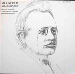 Max Reger - Manfred Scherzer - Staatskapelle Dresden - Herbert Blomstedt -  ...