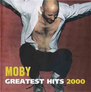 Moby - Greatest Hits 2000