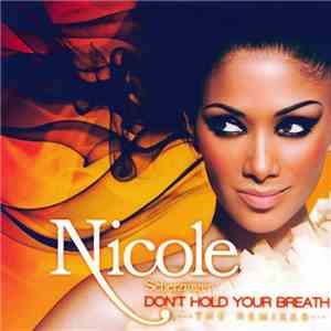 Nicole Scherzinger - Don't Hold Your Breath (The Remixes)