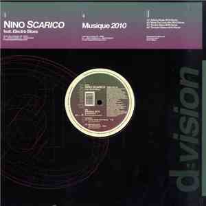 Nino Scarico, Electro Blues -  Musique 2010