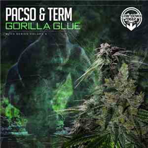 Pacso & Term - Gorilla Glue