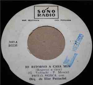Paolo Mosca Con Pattacini E La Sua Orchestra - Io Ritorno A Casa Mia (Regre ...